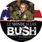 LE MONDE SELON BUSH